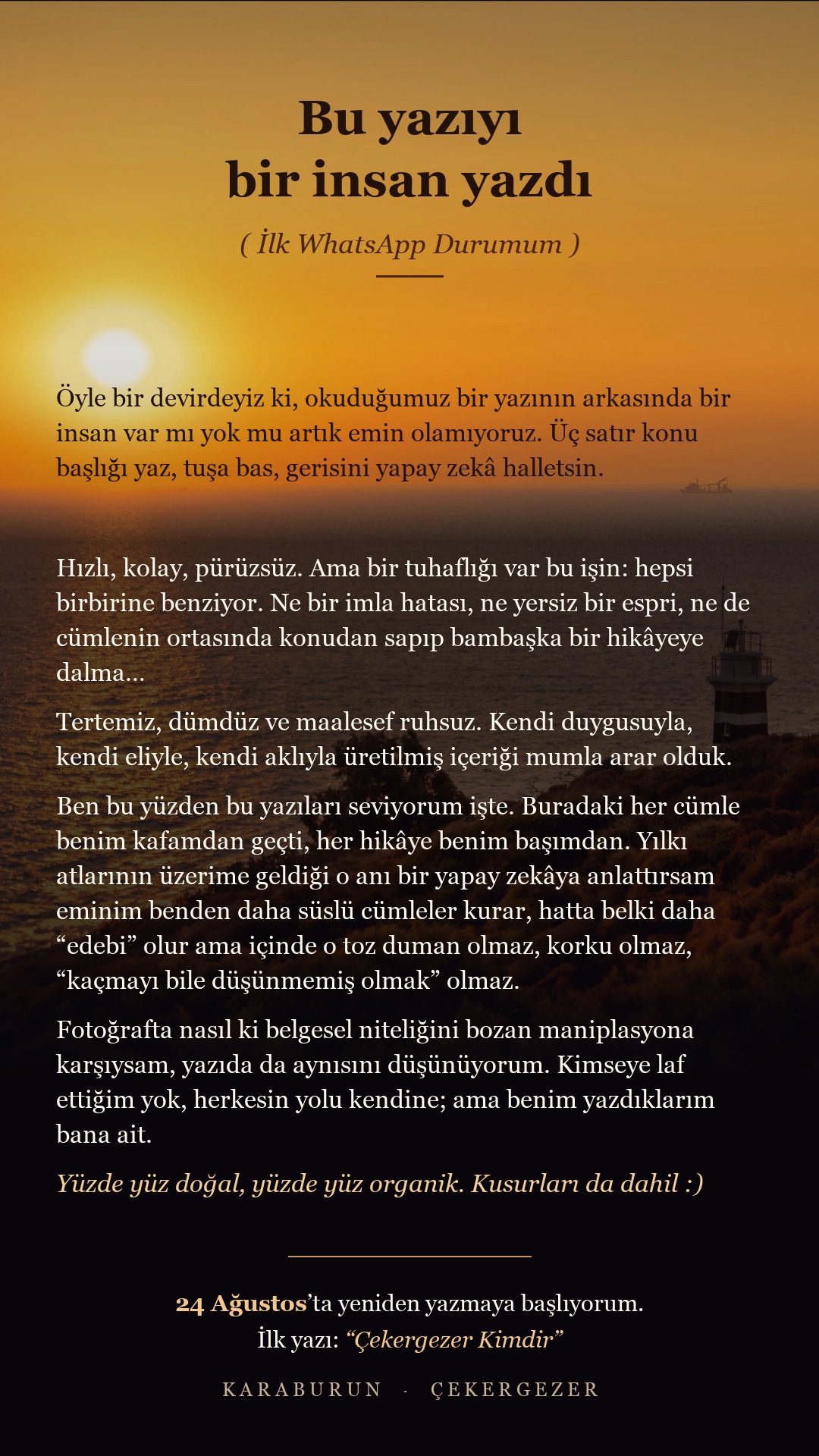 Bunu bir insan yazdı
